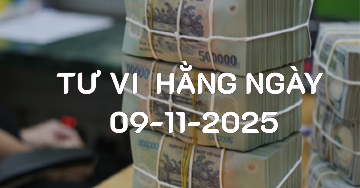 Tử vi Chủ Nhật, ngày 09 tháng 11 năm 2025 Dương lịch, tức ngày 20 tháng 9 năm Ất Tỵ Âm lịch